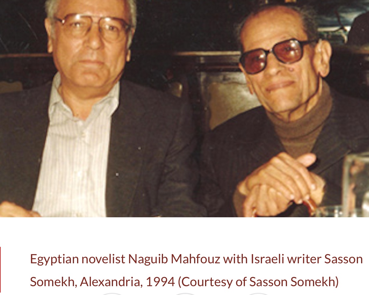 On the friendship between Naguib Mahfouz and Sasson Somekh